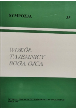 Wokół tajemnicy Boga Ojca