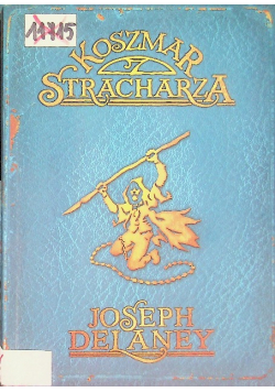 Kroniki Wardstone Tom 7 Koszmar Stracharza