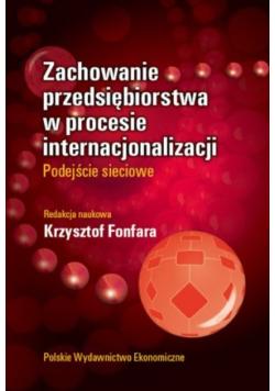 Zachowanie przedsiębiorstwa w procesie internacjonalizacji