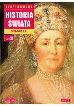 Katarzyna II Wielka Niepodległość Stanów Zjednoczonych  Tom 41