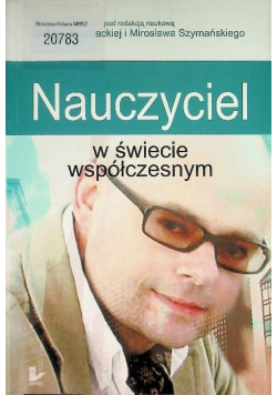 Nauczyciel w świecie współczesnym