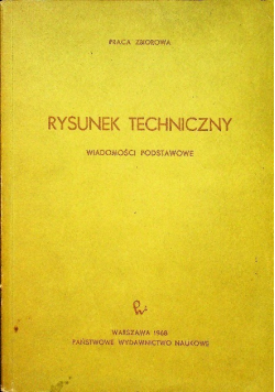 Rysunek techniczny wiadomości podstawowe