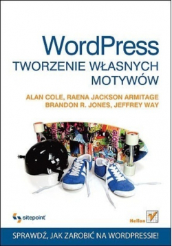 Wordpress Tworzenie własnych motywów