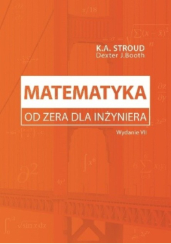 Matematyka od zera dla inżyniera Wydanie VIII