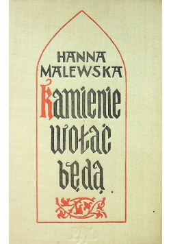 Kamienie wołać będą