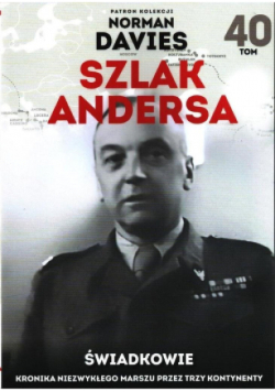 Szlak Andersa Tom 40 Świadkowie