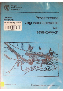 Przestrzenne zagospodarowanie wsi letniskowych