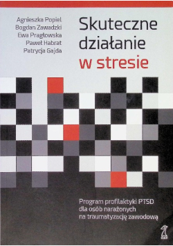 Skuteczne działanie w stresie
