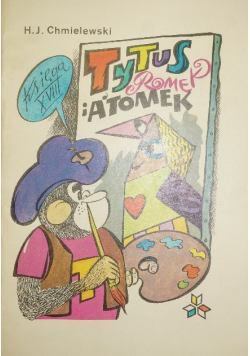 Tytus, Romek i A'Tomek Księga XVIII. I wydanie
