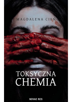 Toksyczna Chemia. Tom 1
