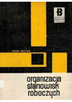 Organizacja stanowisk roboczych