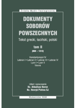 Dokumenty Soborów Powszechnych Tom II (869-1312)