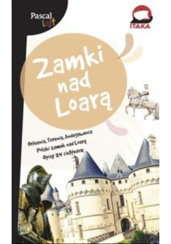 Zamki nad Loarą