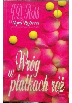 Wróg w płatkach róż