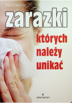 Zarazki których należy unikać