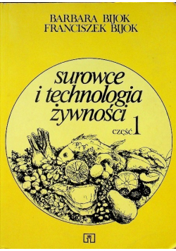 Surowce i technologia żywności Część 1