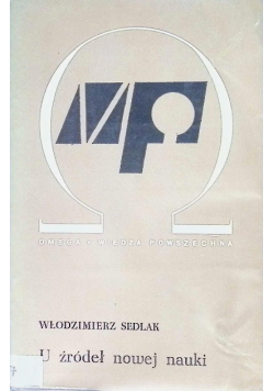 U źródeł nowej nauki