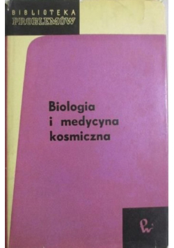 Biologia i medycyna kosmiczna