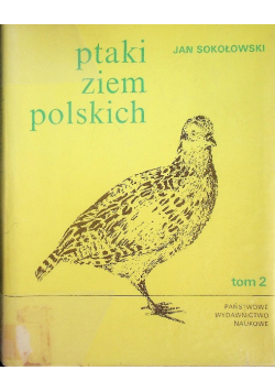 Ptaki ziem polskich Tom 2