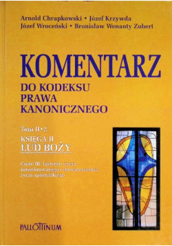 Komentarz do kodeksu prawa kanonicznego Tom II