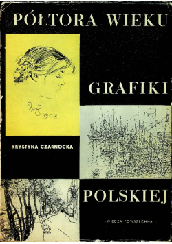 Półtora wieku grafiki polskiej