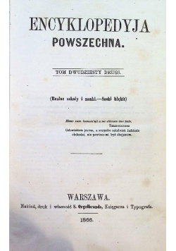 Encyklopedyja powszechna Tom 22 1866 r.