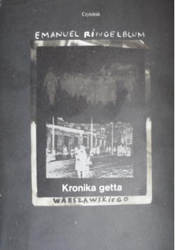 Kronika getta warszawskiego