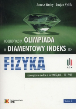 Olimpiada o Diamentowy Indeks AGH. Fizyka