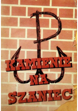 Kamienie na Szaniec 1945 r.