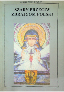 Szary przeciw zdrajcom Polski