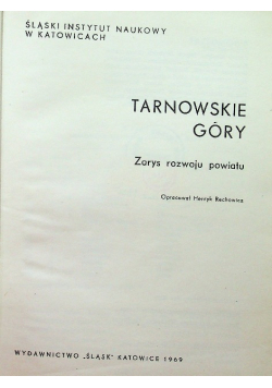 Tarnowskie Góry zarys rozwoju powiatu