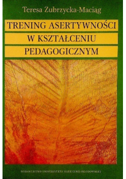 Trening asertywności w kształtowaniu pedagogicznym