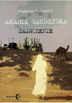 Arabia Saudyjska Zagrożenie