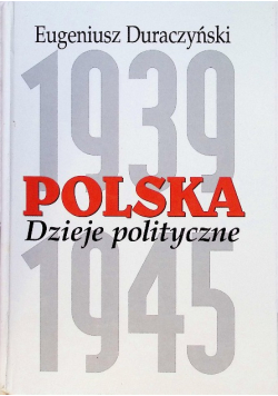 Polska 1939 - 1945 Dzieje polityczne