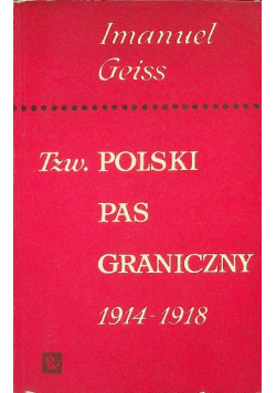 Tzw. polski pas graniczny 1914 - 1918