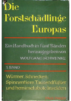 Die Forstschadlinge Europas