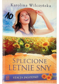 Stacja Jagodno Splecione letnie sny