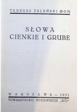 Słowa grube i cienkie ,1931r.
