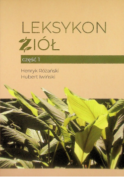 Leksykon Ziół Część 1