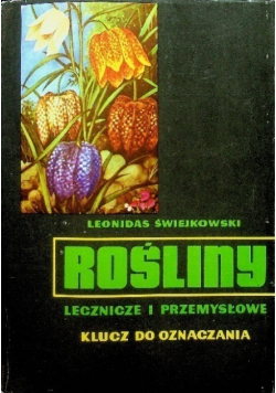 Rośliny lecznicze i przemysłowe