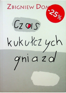 Czas kukułczych gniazd