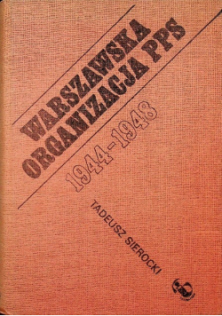 Warszawska organizacja PPS 1944 - 1948