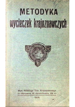 Metodyka wycieczek krajoznawczych 1909 r.