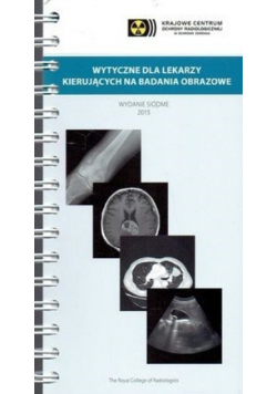 Wytyczne dla lekarzy kierujących na badania obrazowe