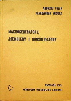 Mikrogeneratory Asemblery i Konsolidatory