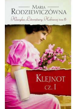 Klasyka literatury Tom 6 Klejnot Część 1