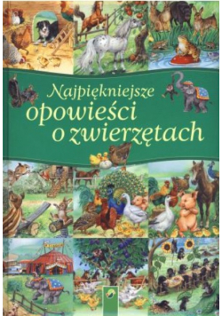 Najpiękniejsze opowieści o zwierzętach