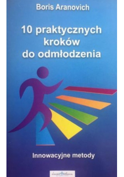10 praktycznych kroków do odmłodzenia