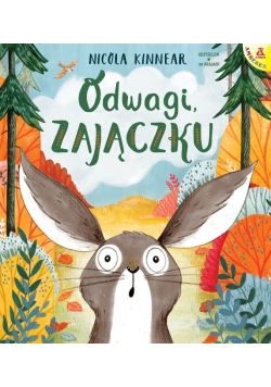 Odwagi, zajączku