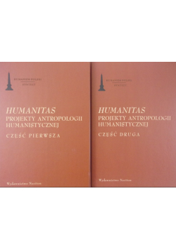 Humanitas. Projekty antropologii humanistyczneji Część 1 i 2